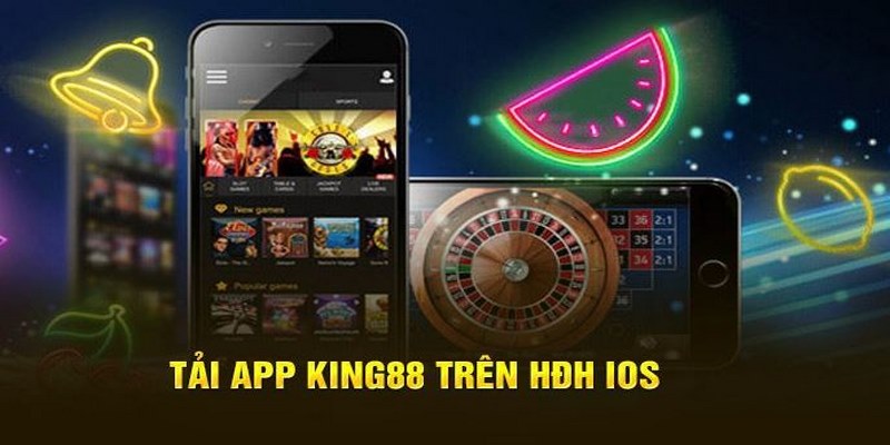 tai-app-king88-thiet-bi-ios